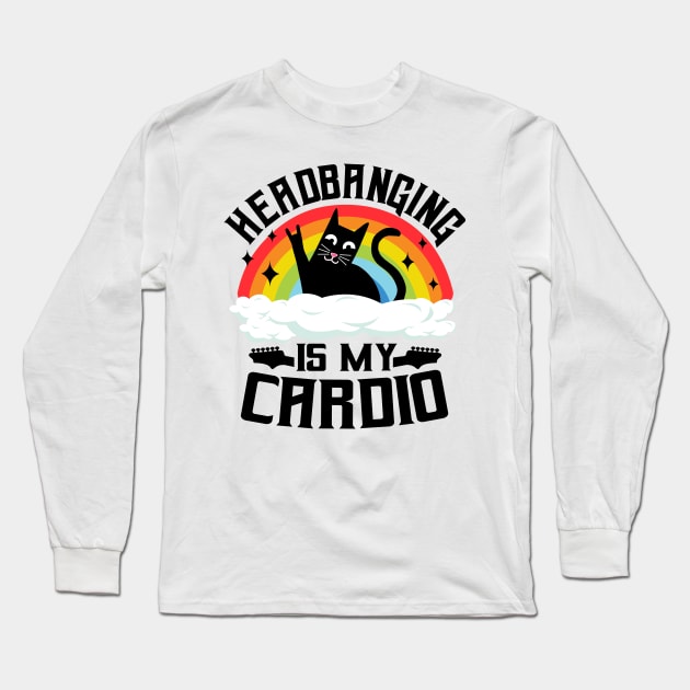 Headbanging Is My Cardio Cat Rainbow Heavy Metal Cats Long Sleeve T-Shirt by Kuehni